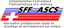Schweizerischer Fachverband Flächenheizung und -kühlung. Association professionelle suisse de chauffage et refroidissement par surface